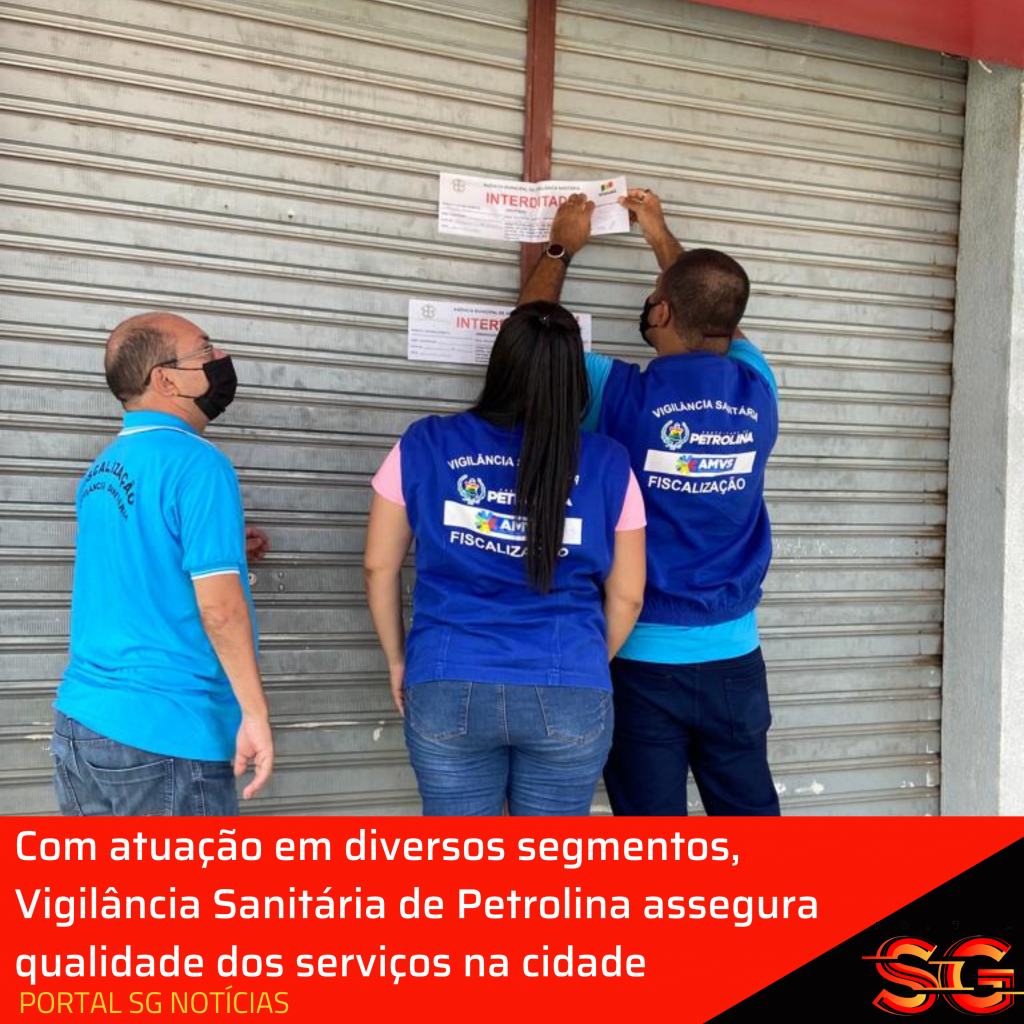 atuação em diversos segmentos Vigilância Sanitária de Petrolina