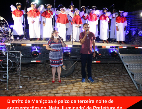 Distrito de Maniçoba é palco da terceira noite de apresentações do ‘Natal Iluminado’ da Prefeitura de Juazeiro.