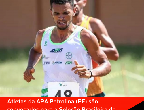 Atletas da APA Petrolina (PE) são convocados para a Seleção Brasileira de Atletismo.
