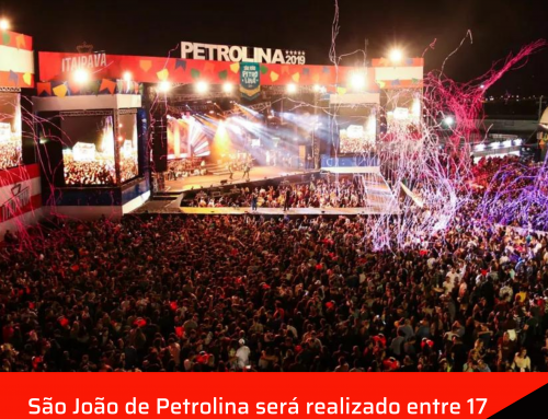 São João de Petrolina será realizado entre 17 e 26 de junho; veja as atrações.