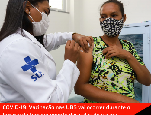 COVID-19: Vacinação nas UBS vai ocorrer durante o horário de funcionamento das salas de vacina.