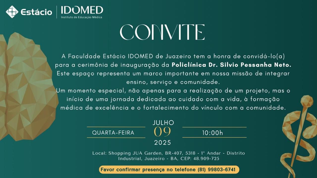 Convite para Inauguração da Policlínica da Faculdade Estácio IDOMED – Juazeiro