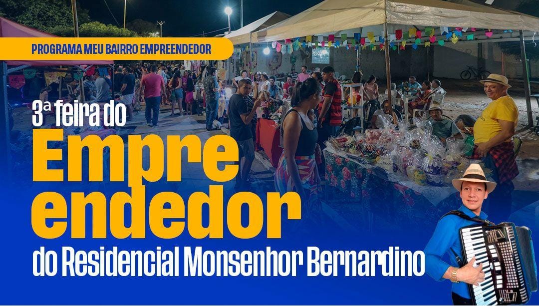Residencial Monsenhor Bernardino recebe primeira feira do empreendedorismo de 2026 neste sábado
